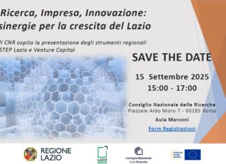 “Ricerca, Impresa, Innovazione: sinergie per la crescita del Lazio”: aperte le registrazioni al workshop CNR-Lazio Innova